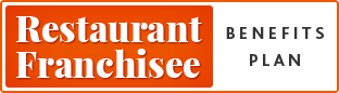 Restaurant Franchisee Benefits Plan